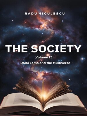 cover image of The Society, Dalai Lama and the Multiverse